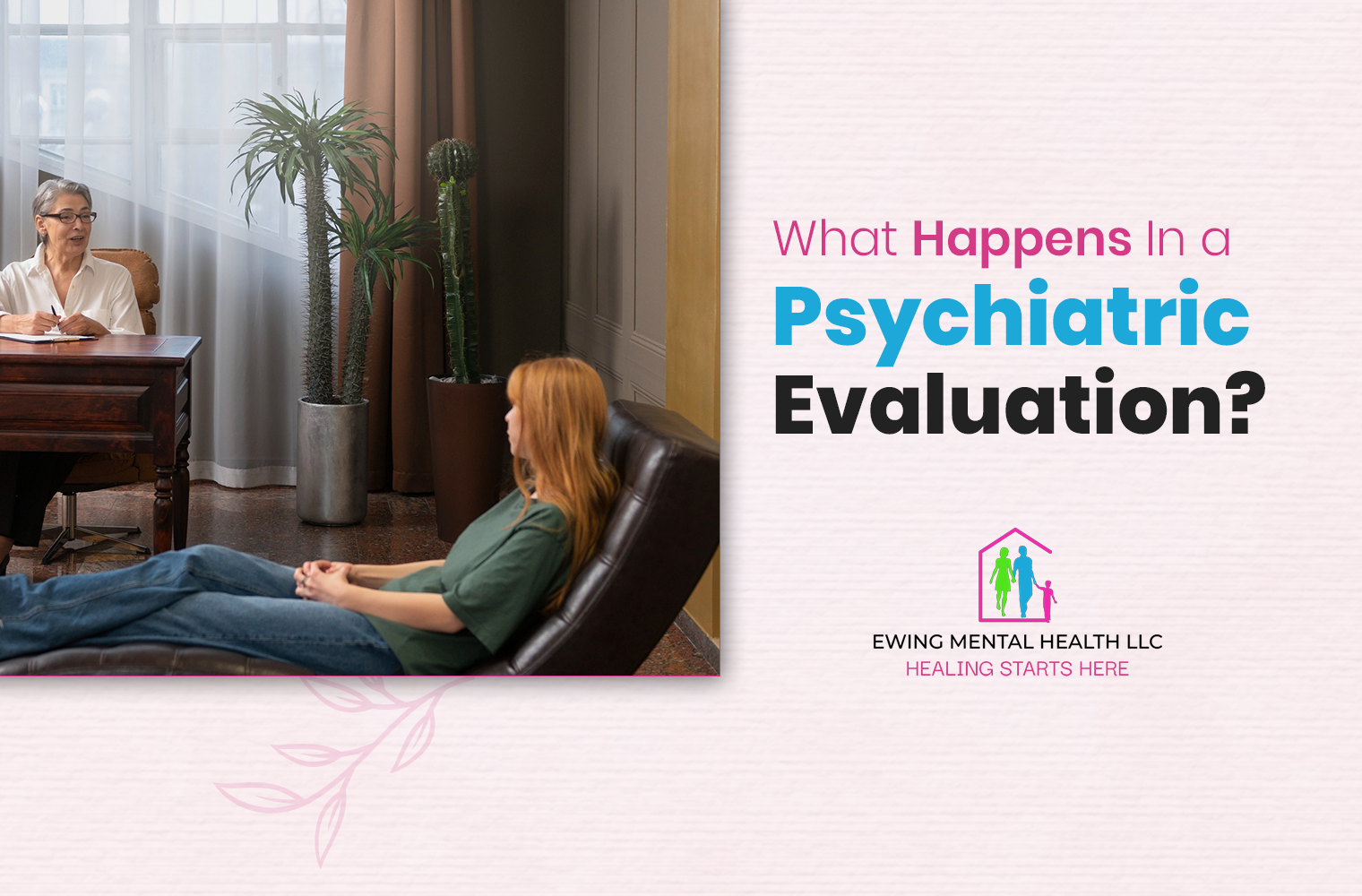 What Happens in a Psychiatric Evaluation