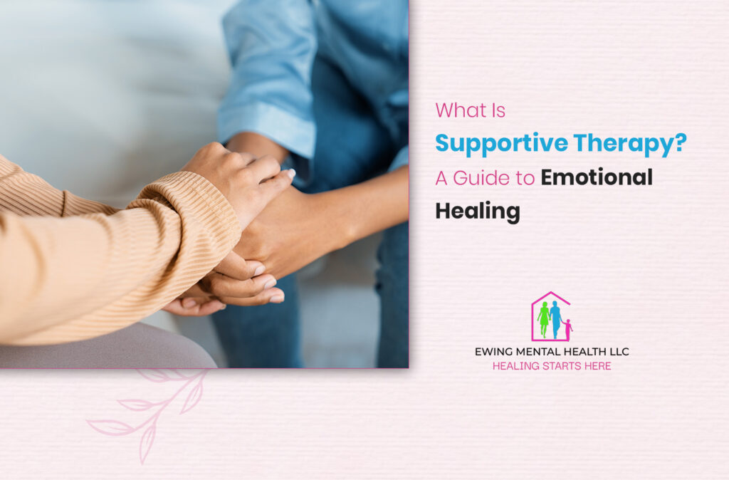 What Is Supportive Therapy
